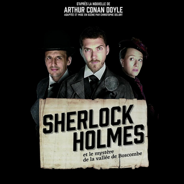 Sherlock Holmes et le mystère de la vallée de Boscombe