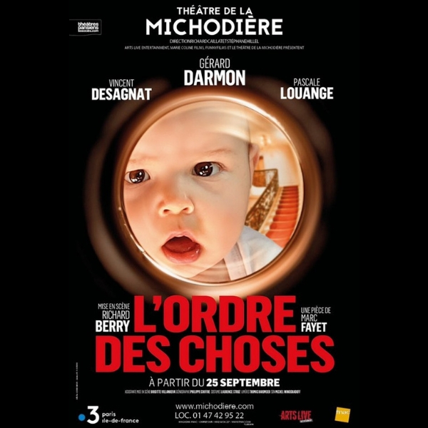 lessortiesdesarah_ordres_des_choses_affiche « L’ordre des choses »  au Théâtre de la Michodière !