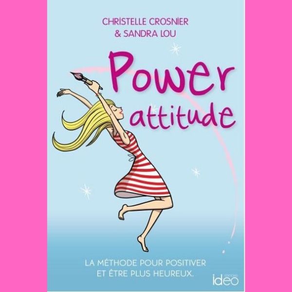 lessortiesdesarah_power_attitude « Power attitude » le livre de Christelle Crosnier et Sandra Lou