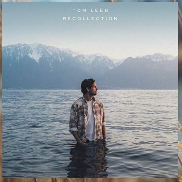 lessortiesdesarah_tom_leeb_recollection Tom Leeb, découvrez son premier album