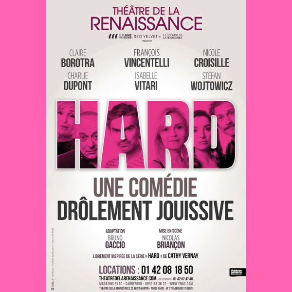 lessortiesdesarah_hard_affiche Hard au Théâtre de la Renaissance