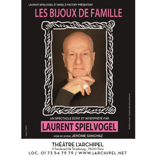Laurent Spielvogel dans « Les bijoux de famille »