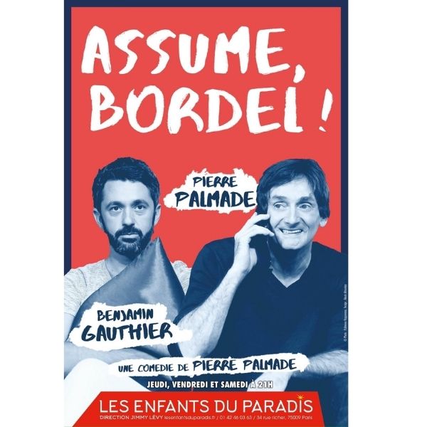 « Assume bordel » au Théâtre Les enfants du Paradis