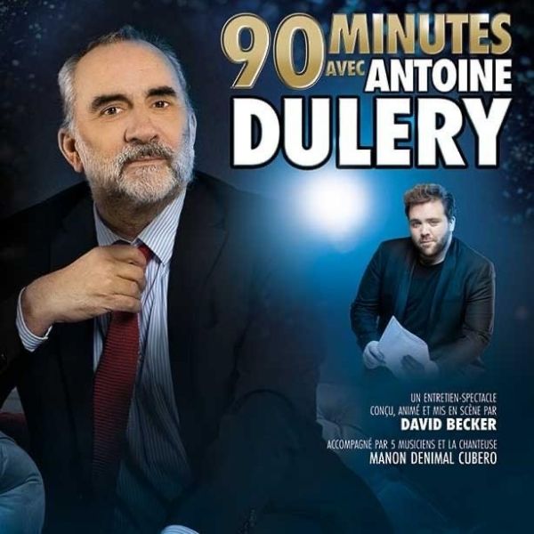“90 minutes avec Antoine Dulery”