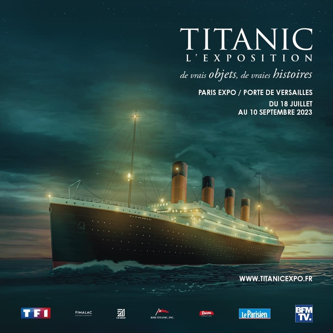 Titanic, l’exposition en ce moment à la Porte de Versailles à Paris.