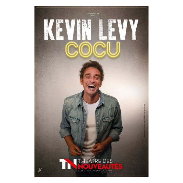 Kevin Levy, son spectacle « Cocu » au Théâtre des Nouveautés à Paris.