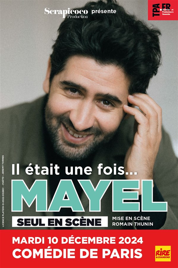 « Il était une fois Mayel » à la Comédie de Paris.