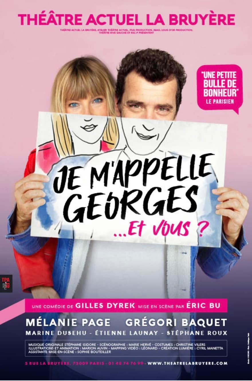 IMG_8458 « Je m’appelle Georges et vous ? »  au Théâtre de la Bruyère à Paris.