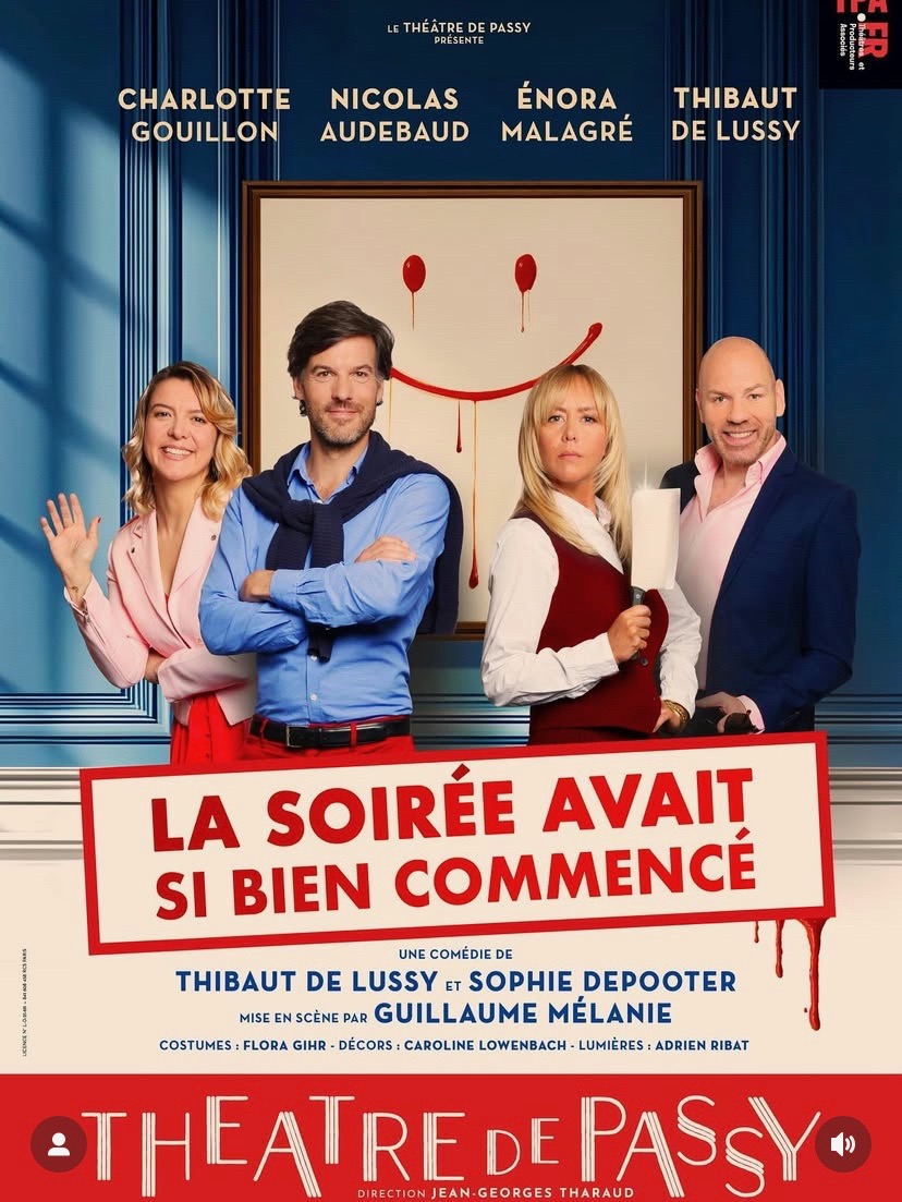 « La soirée avait si bien commencé » au Théâtre de Passy.