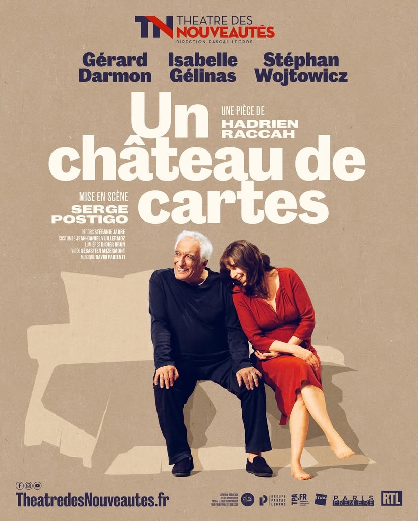 « Un Château de cartes » au Théâtre des Nouveautés à Paris.