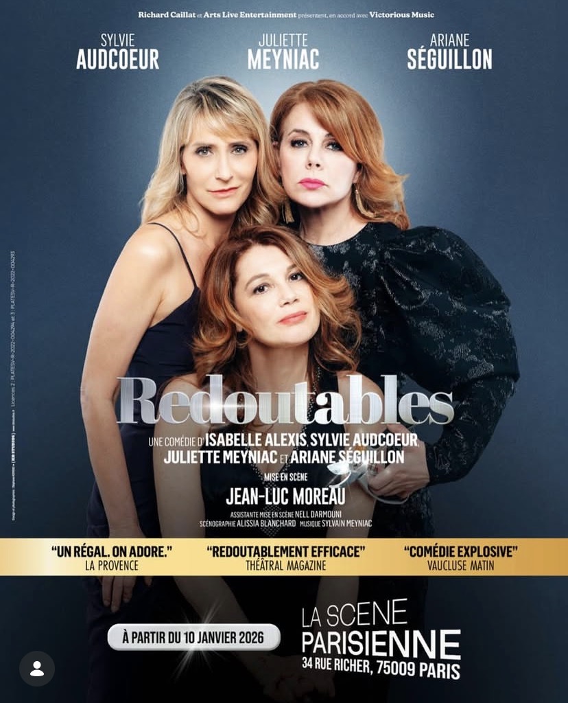 « Redoutables » au Théatre de la Scène Parisienne à Paris.