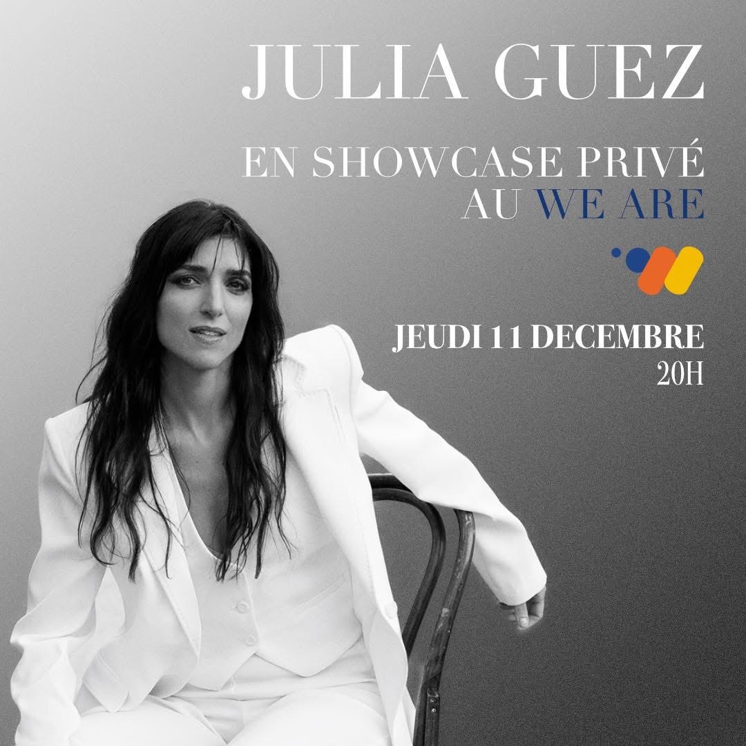 « Julia Guez, son showcase au We are à Paris ».