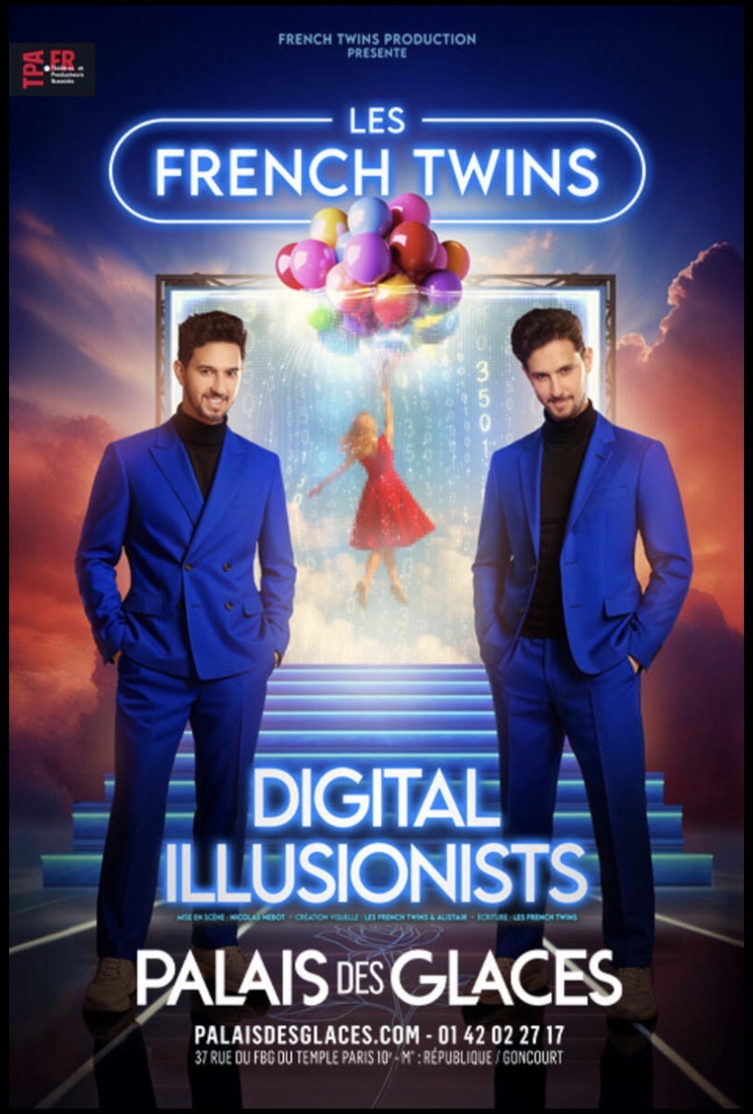 Les French Twins au Palais des Glaces.