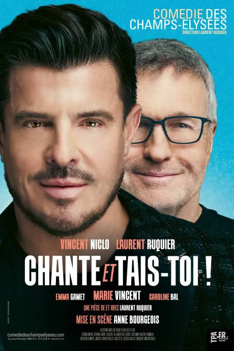 « Chante et tais-toi » à la Comédie des Champs Elysées à Paris.